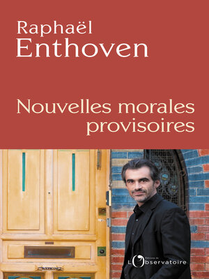 cover image of Nouvelles morales provisoires